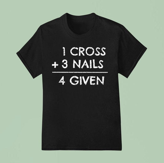 1 Cross 3 Nails 4 Given Shirt