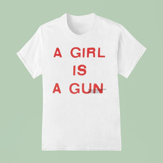 A Girl Is A Gun Shirt