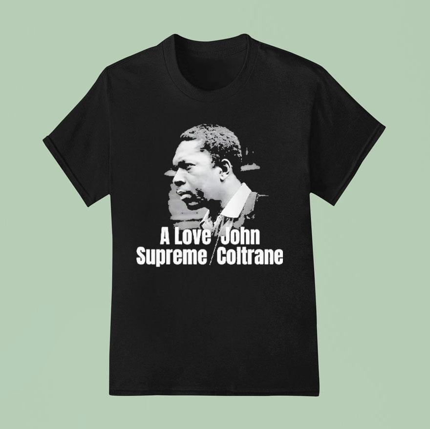 A Love Supreme John Coltrane Shirt