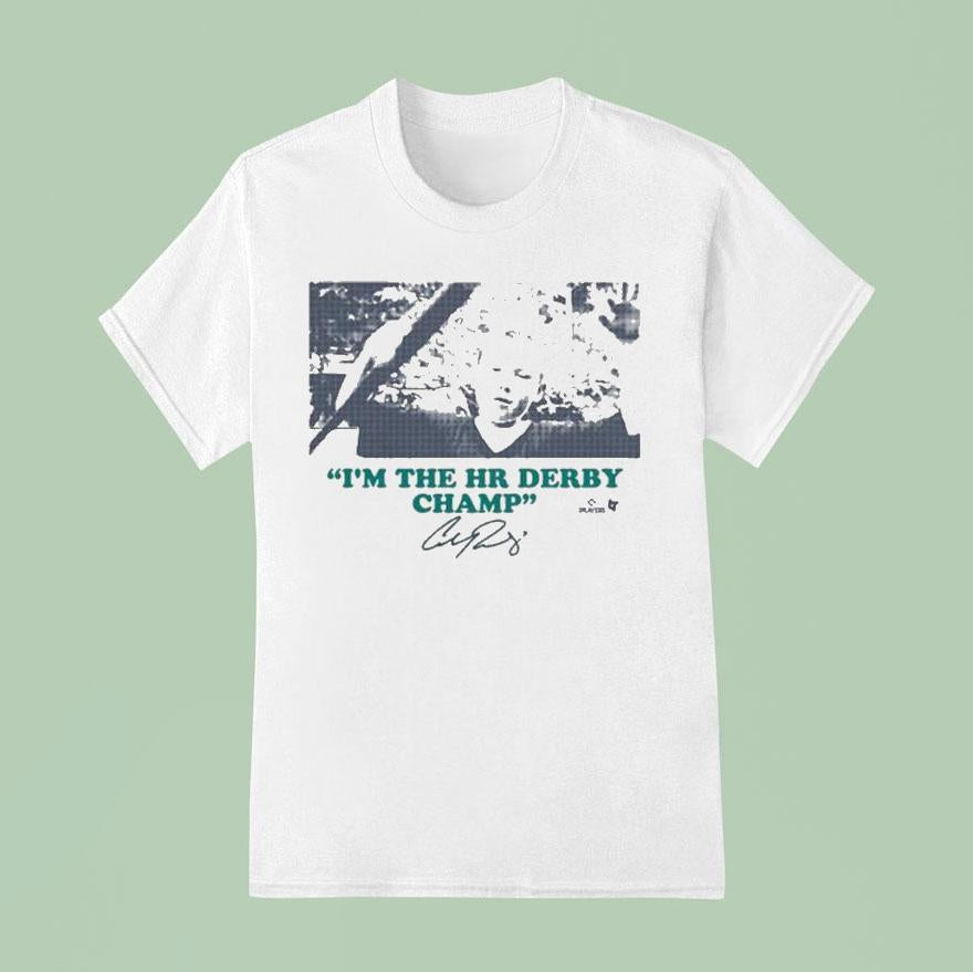 Cal Raleigh I'm The Hr Derby Champ Shirt