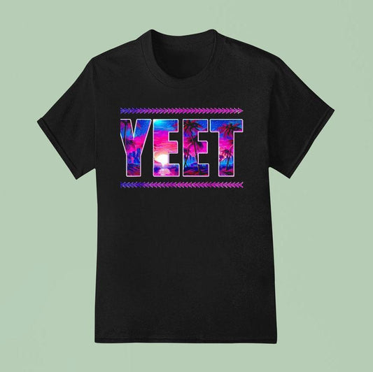 Yeet Apparel Funny Saying Shirt