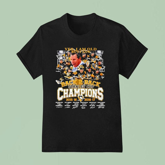 Yes I Am Old But I Saw Pittsburgh Pirates Back 2 Back Stanley Cup Champions Signatures Shirt