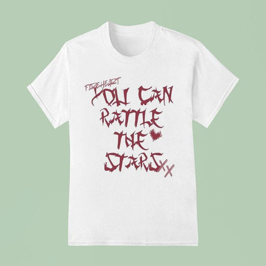You Can Rattle The Stars Shirt
