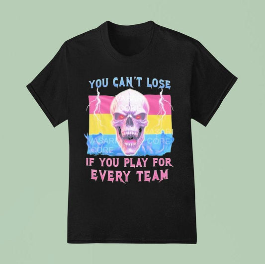 You Can't Lose If You Play For Every Team Pansexual Skull Shirt