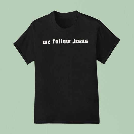 Zaun We Follow Jesus Shirt