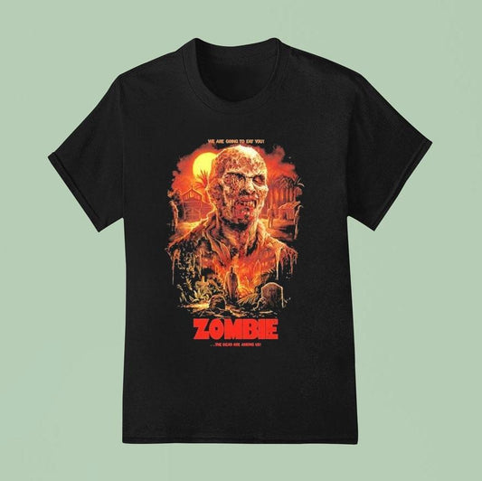Zombie The Dead Are Among Us We Are Going To Eat You Shirts