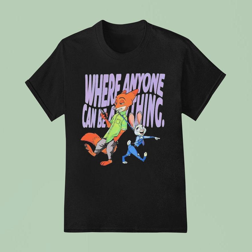 Zootopia Where Anyone Can Be Anything Disney Fox And Bunny Shirt
