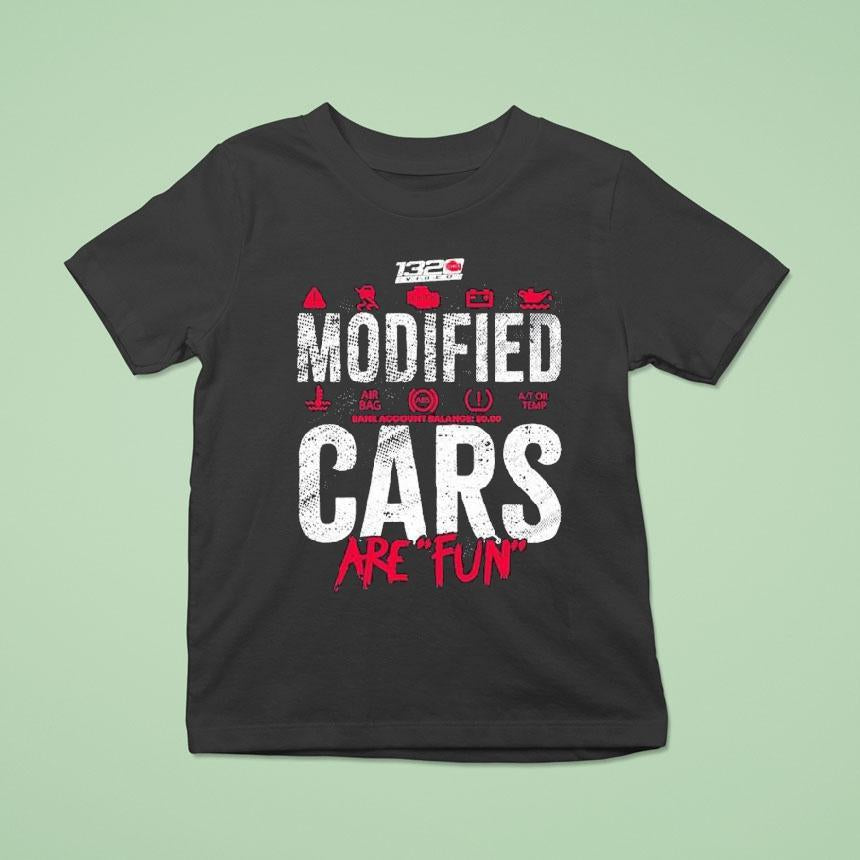 1320video Modified Cars Are Fun Shirt