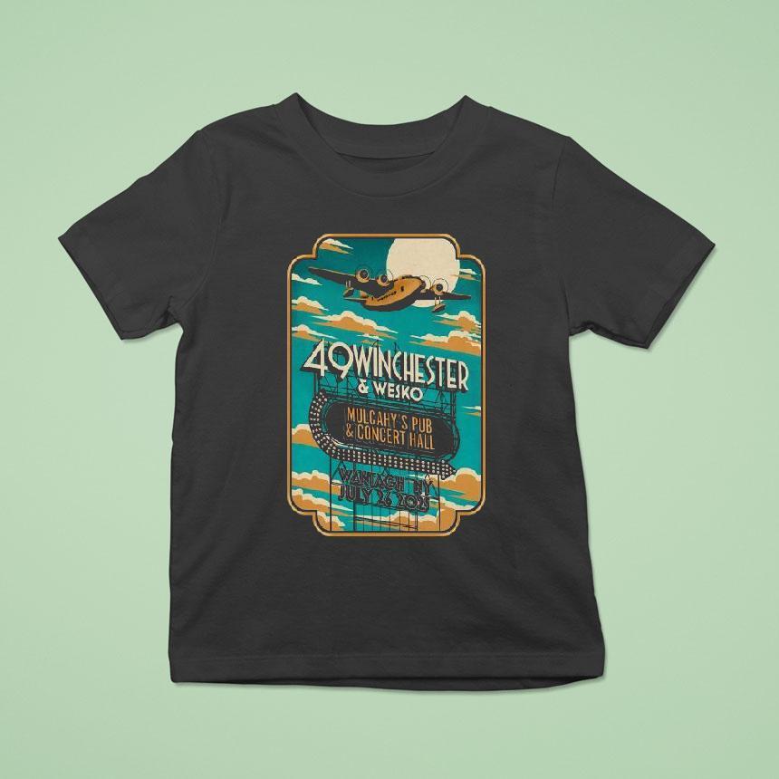 49 Winchester And Wesko Mulcahy's Pub And Concert Hall Wantagh Ny 7-26-2025 Shirt