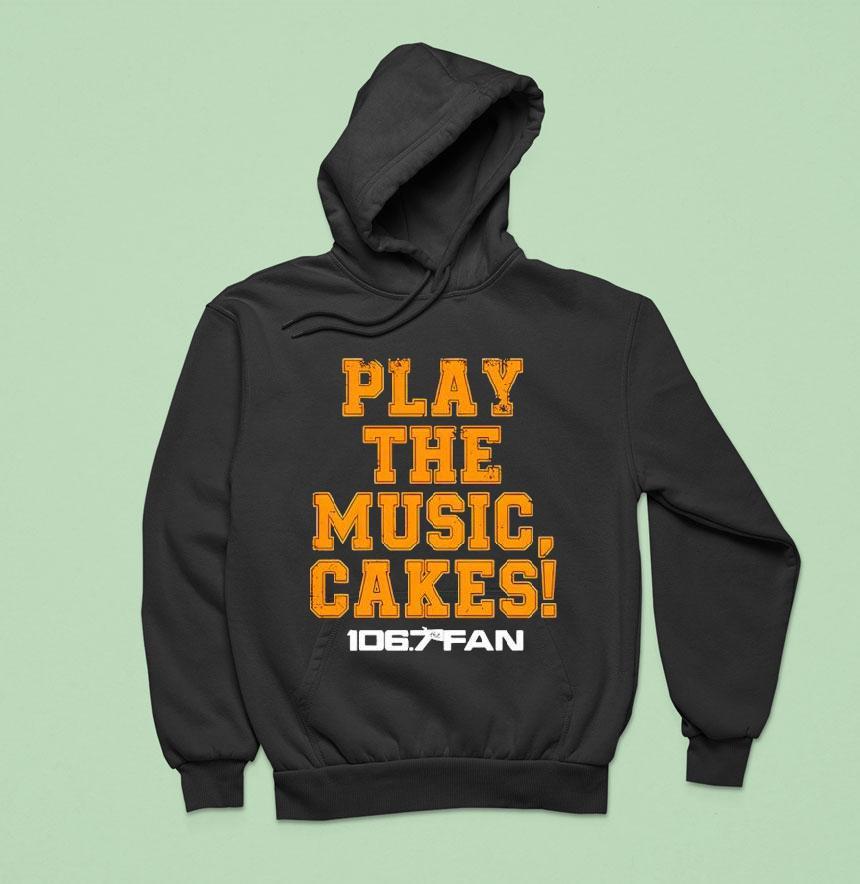 106.7 The Fan Play The Music Cakes Shirt