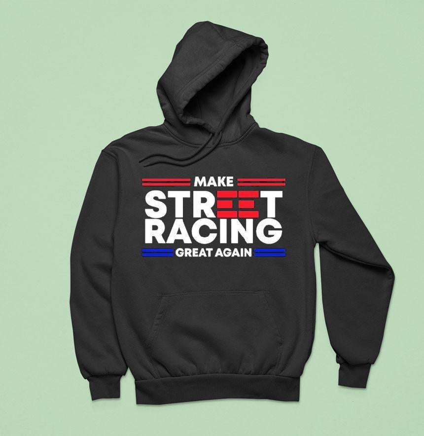 1320video Make Street Racing Great Again Shirt