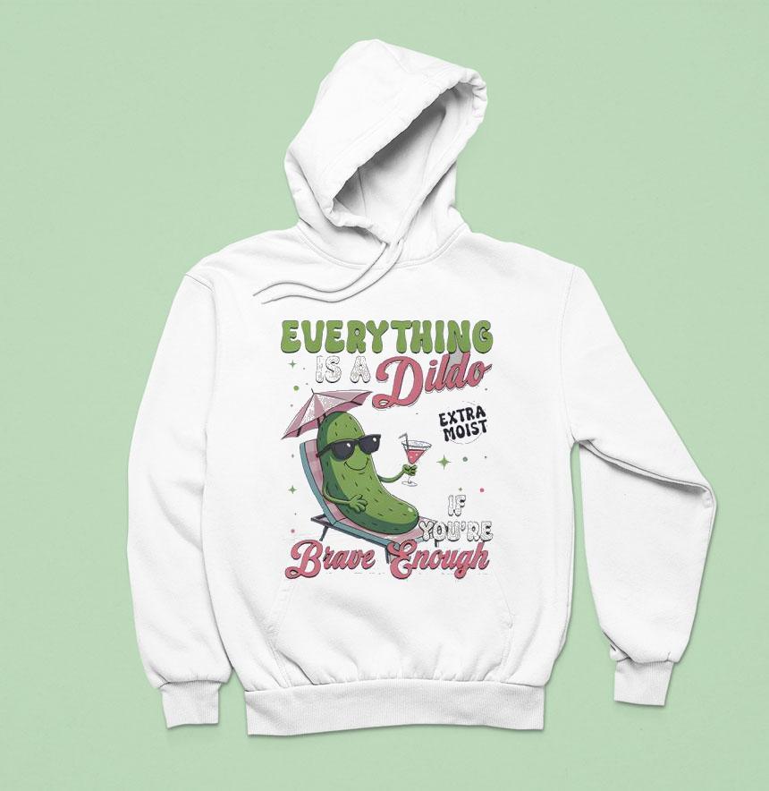 Anything’s A Dildo If You’re Brave Enough Plants Shirt