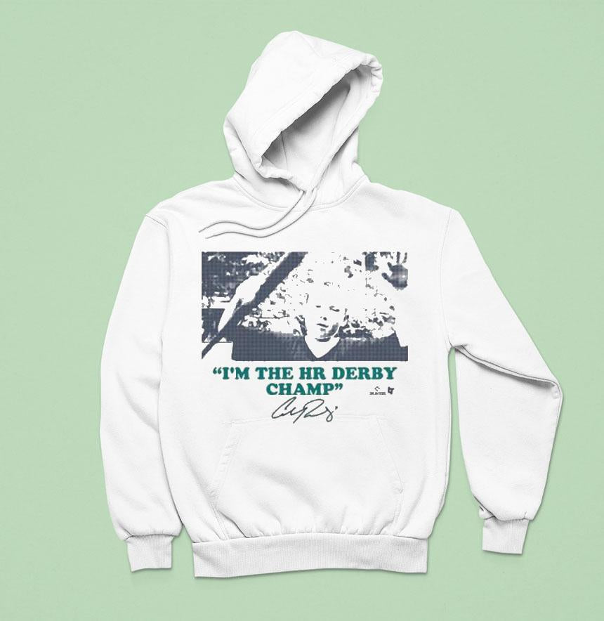 Cal Raleigh I'm The Hr Derby Champ Shirt