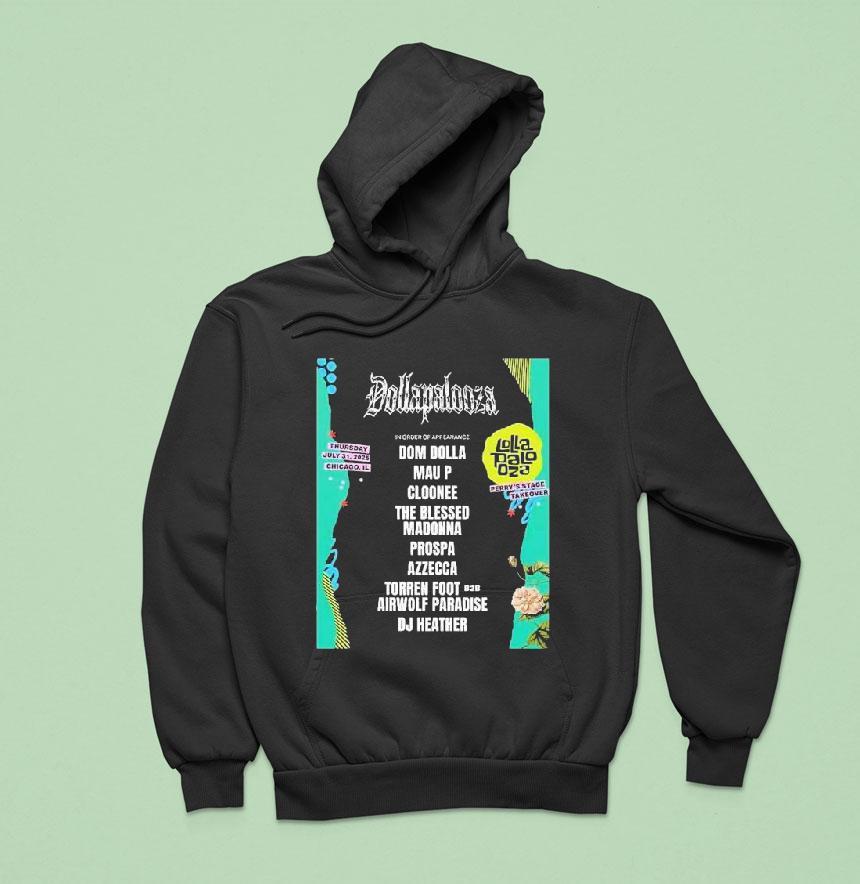 Dollapalooza Dom Dolla At Lollapalooza Perry Perry’s Stage Takeover July 31 2025 At Grant Park Chicago Shirt