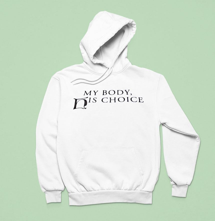 My Body His Choice Shirt