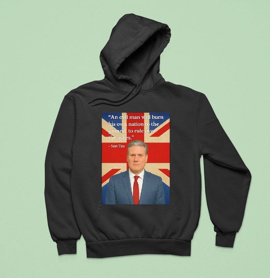 Sun Tzu An Evil Man Will Burn His Own Nation To The Ground To Rule Over The Ashes Shirt