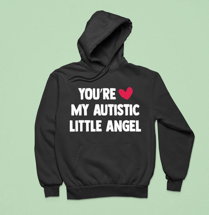 You're Love My Autistic Little Angel Shirt