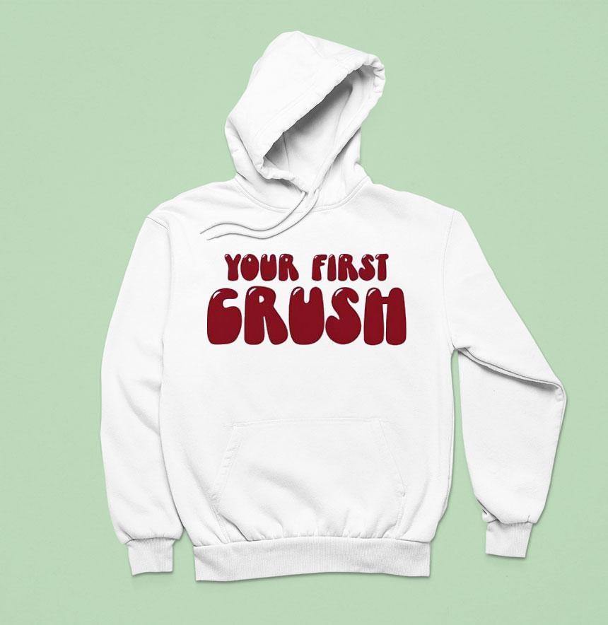 Your First Crush Shirt