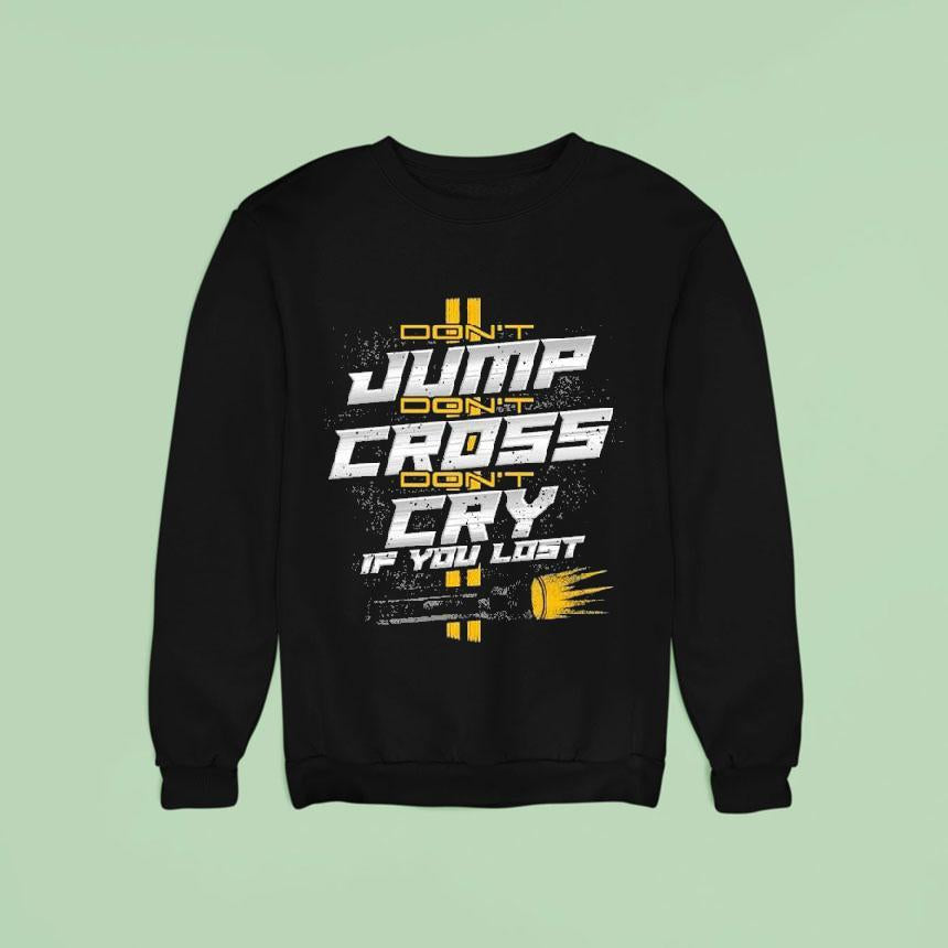 1320video Don't Jump Don't Cross Cry If You Lost Shirt