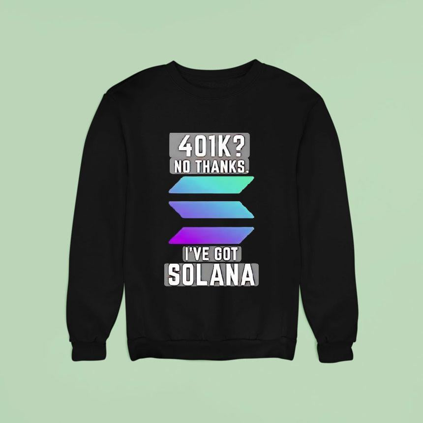 401k No Thinks I've Got Solana Logo Shirt