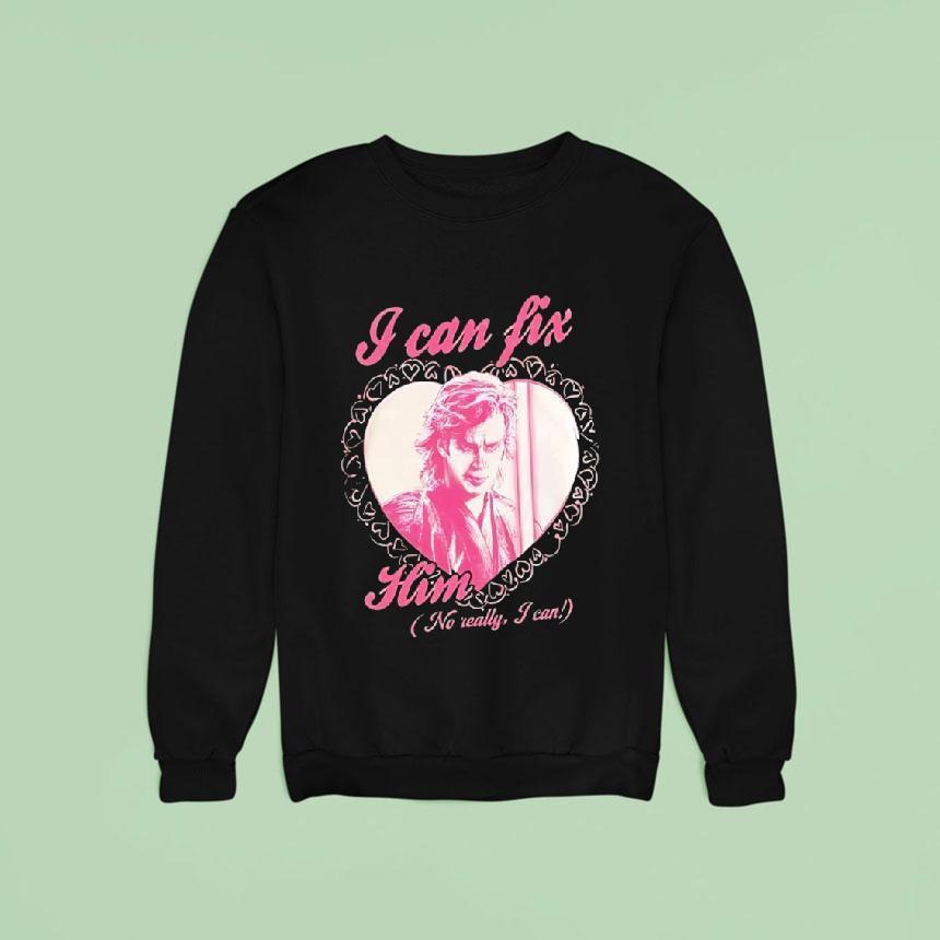 Anakin Skywalker I Can Fix Him No Really I Can Shirt