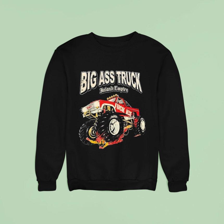 Big Ass Truck Inland Empire Fck Ice Shirt