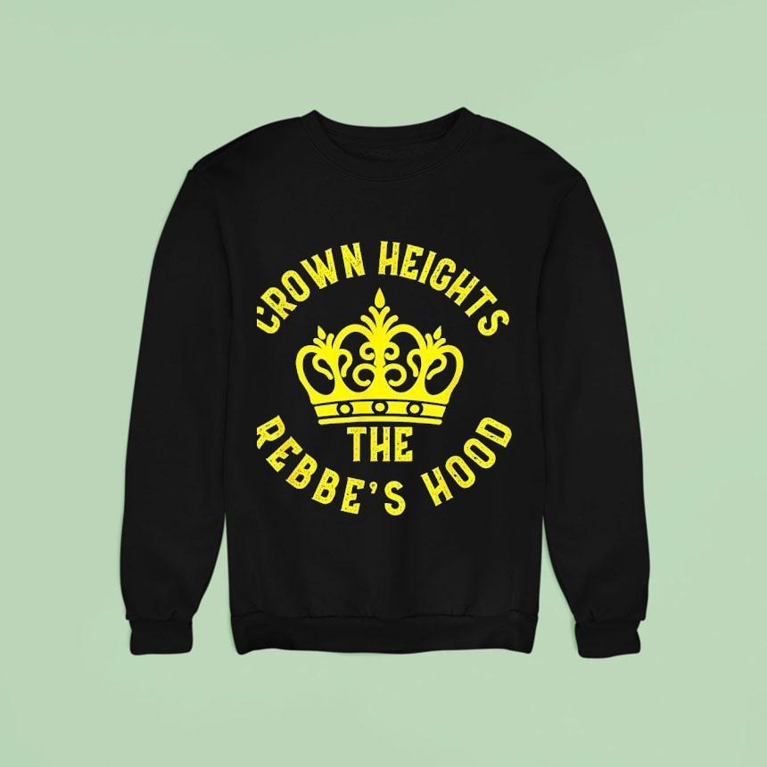 Crown Heights The Rebbe's Hood Shirt