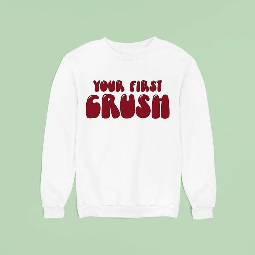 Your First Crush Shirt