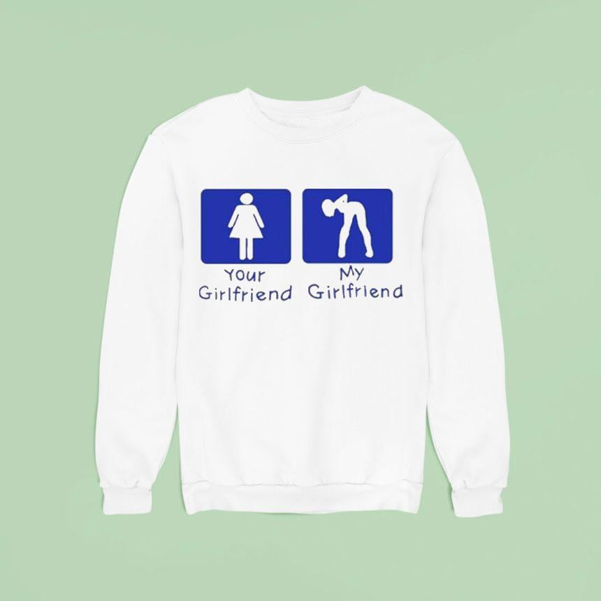 Your Girl Vs My Girl Shirt