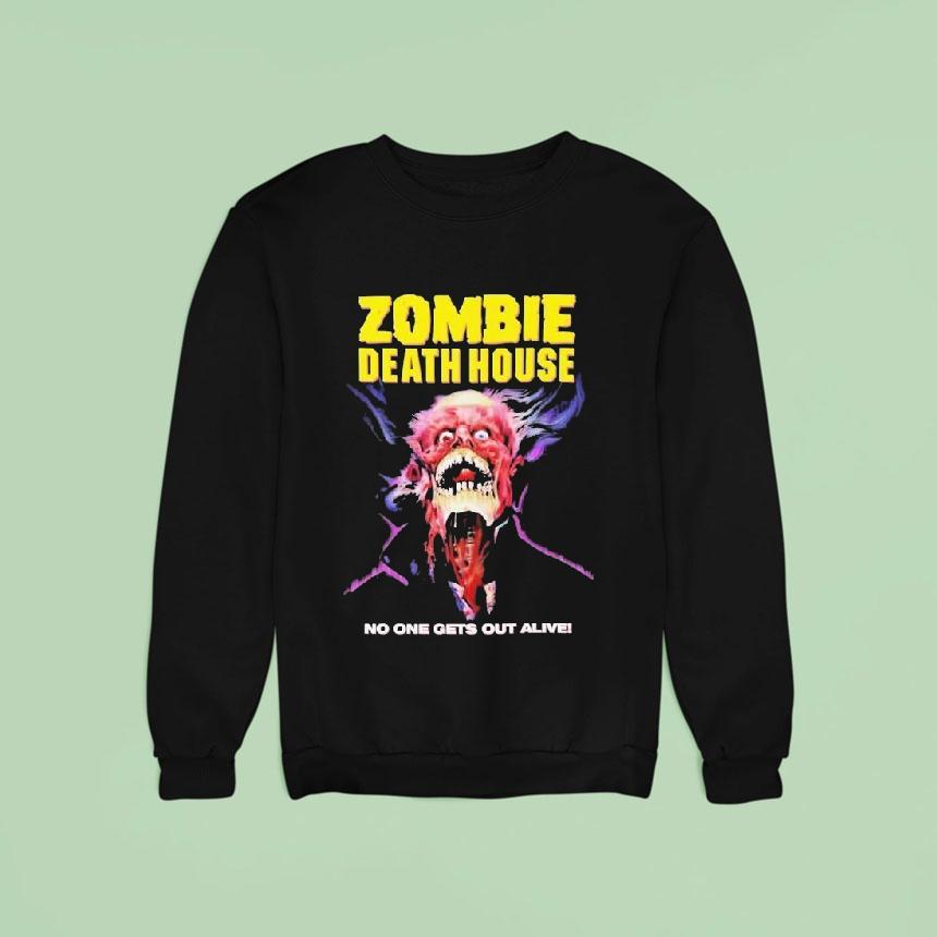 Zombie Death House No One Gets Out Alive Shirt